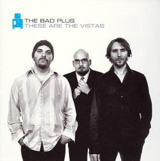 Lun 12 Juil 2004 : The Bad Plus