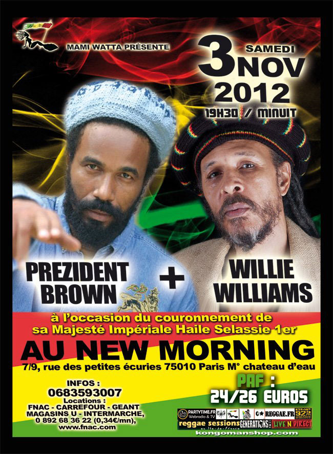 Sam 03 Nov 2012 : Prezident Brown & Willie Williams