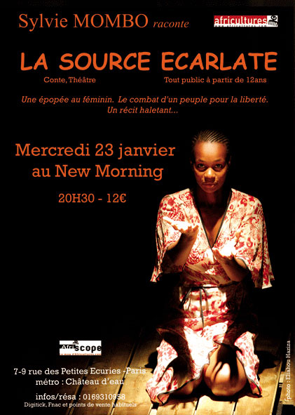 Mer 23 Jan 2013 : La Source Ecarlate