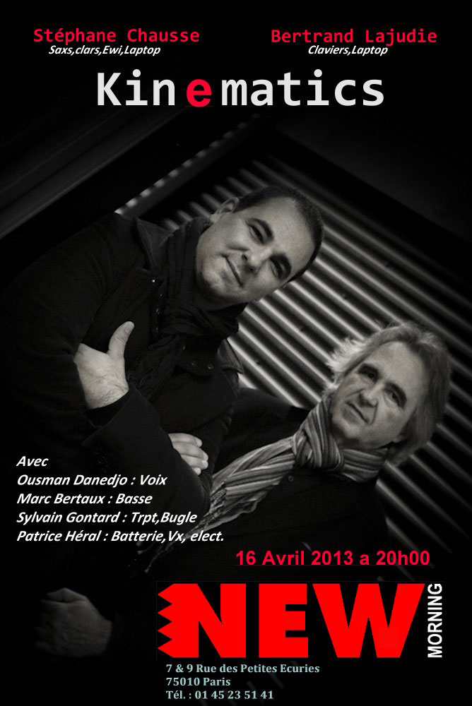 Mar 16 Avr 2013 : Stéphane Chausse &  Bertrand Lajudie