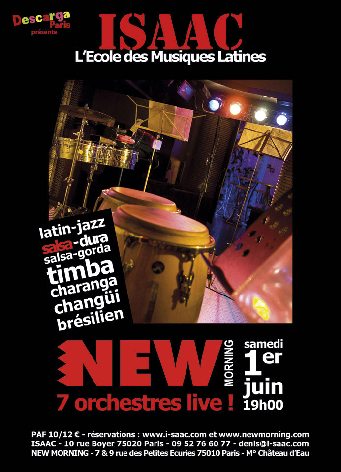 Sam 01 Juin 2013 : ISAAC - L'Ecole des Musiques Latines