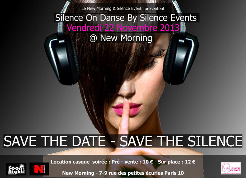 Ven 22 Nov 2013 : Silence On Danse