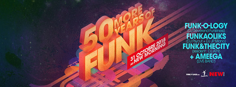 Mer 31 Oct 2018 : 50 More Years of Funk