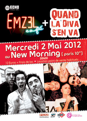 Emzel Café + Quand La Diva S'en Va