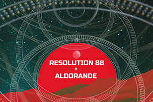 Resolution 88 + Aldorande
