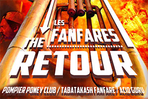 Les Fanfares : The Retour