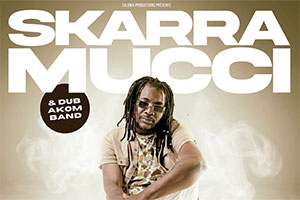 Skarra Mucci & Dub Akom Band