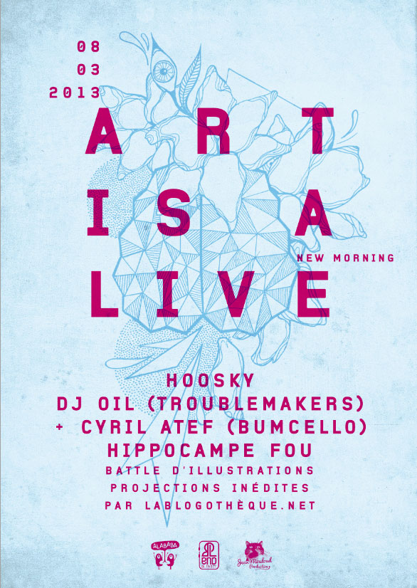 Ven 08 Mar 2013 : Art Is A Live