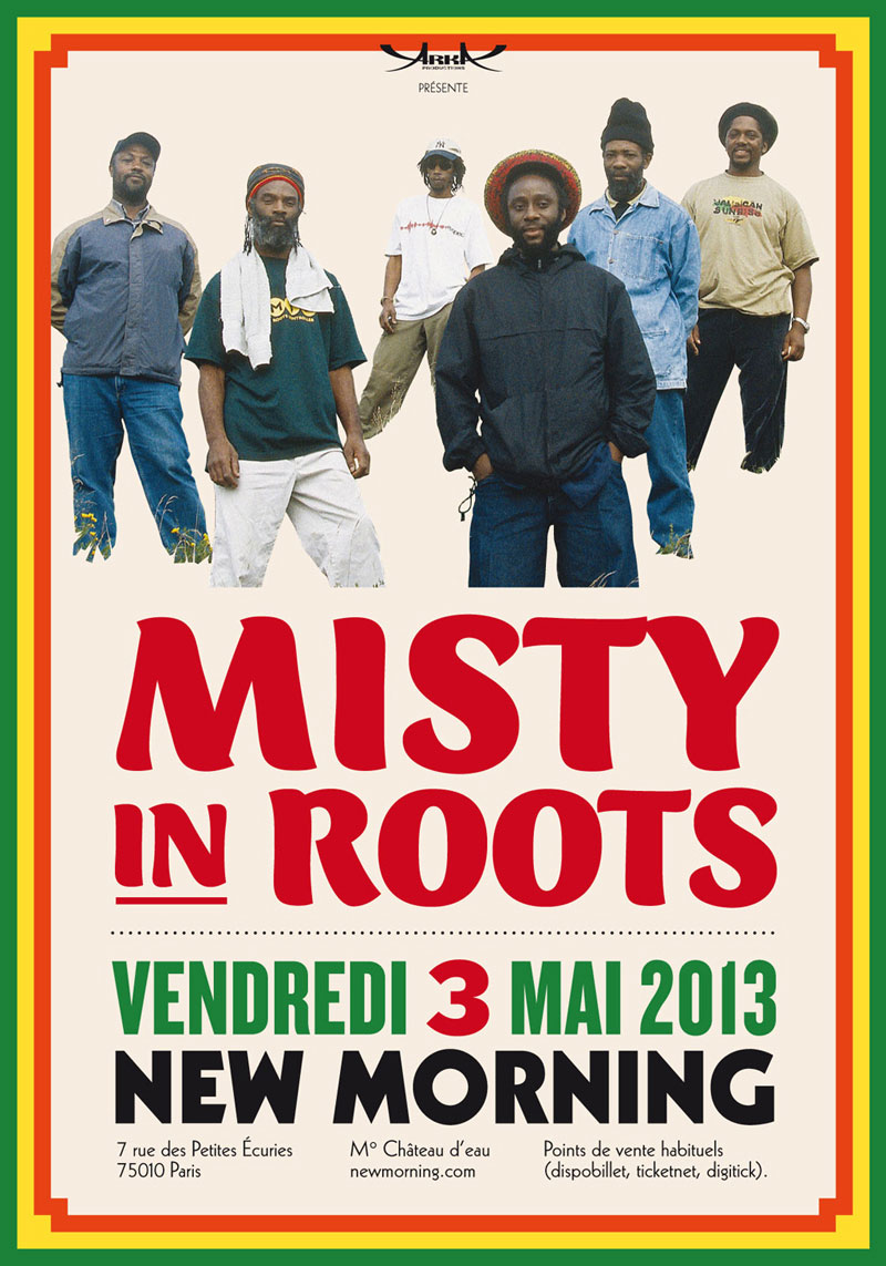 Ven 03 Mai 2013 : Misty In Roots