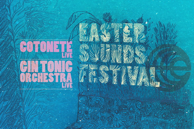 Ven 19 Avr 2019 : Easter Sounds Festival