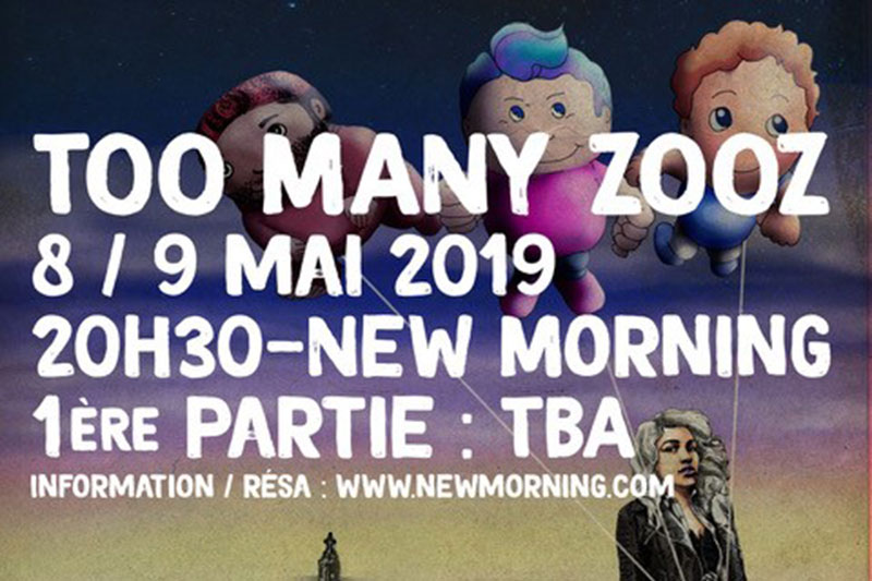 Mer 08 Mai 2019 : Too Many Zooz