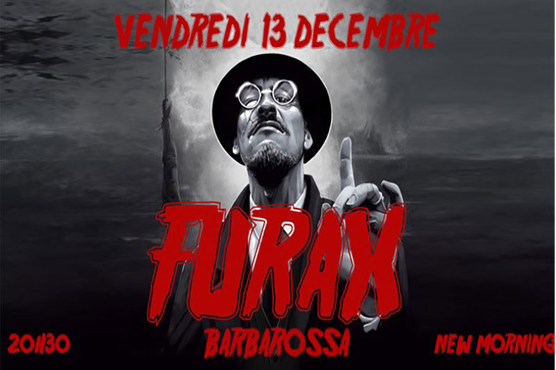 Ven 13 Dc 2019 : Furax Barbarossa