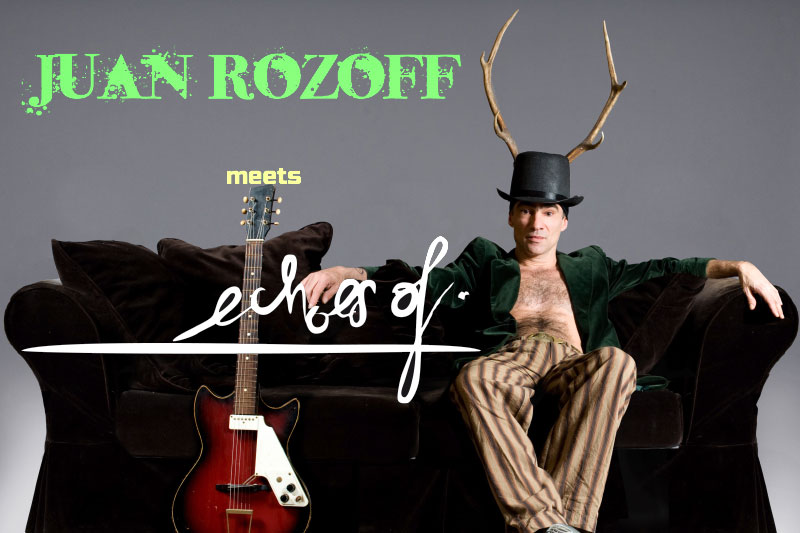 Ven 24 Jan 2020 : Juan Rozoff