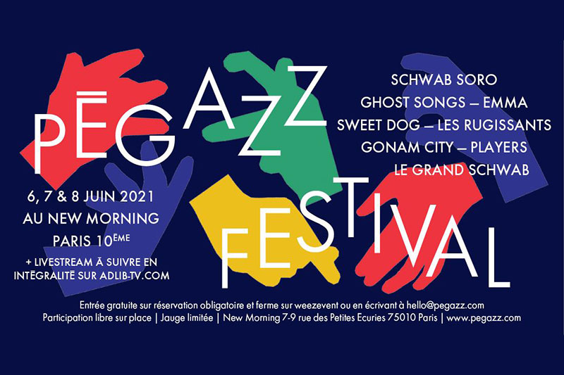 Lun 07 Juin 2021 : Pégazz Festival