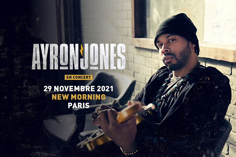 Lun 29 Nov 2021 : Ayron Jones