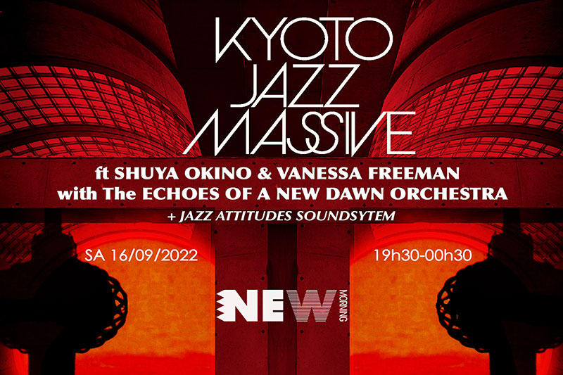 Ven 16 Sept 2022 : Kyoto Jazz Massive