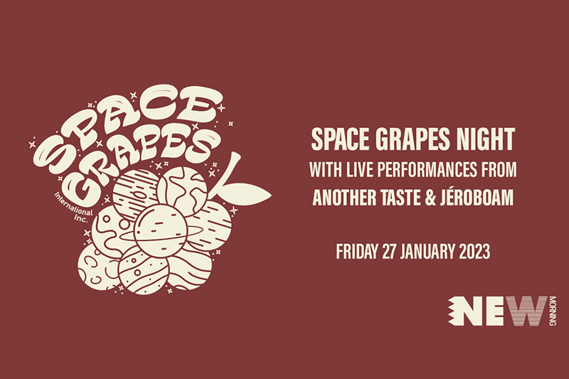 Ven 27 Jan 2023 : Space Grapes Night